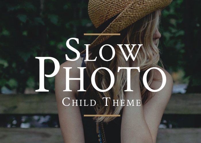 SlowPhoto Child Theme